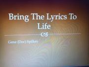 Bring the Lyrics to Life